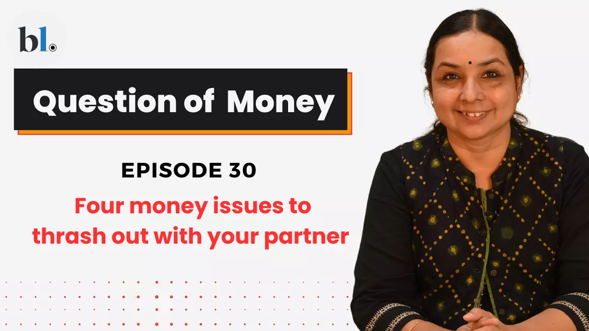 Four money issues to thrash out with your partner | Question of Money by Aarati Krishnan | Episode 30